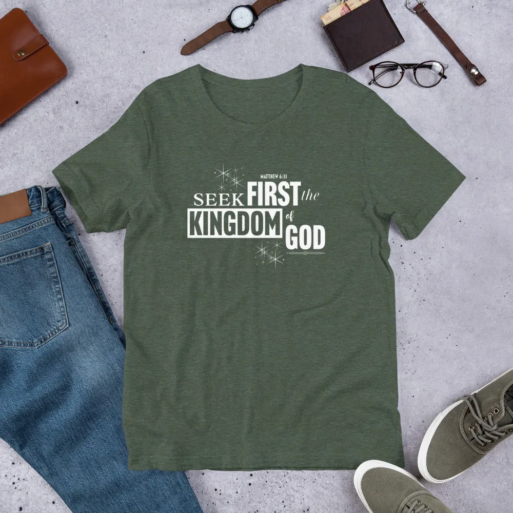 Seek First The Kingdom Unisex t-shirt