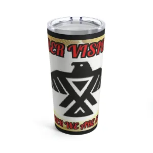 Sober Visionz Tumbler 20oz